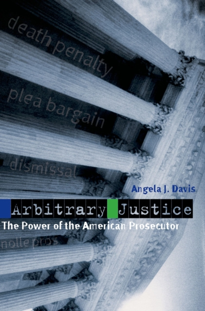 E-knjiga Arbitrary Justice Angela J. Davis