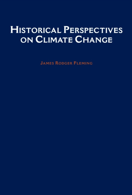 E-book Historical Perspectives on Climate Change James Rodger Fleming