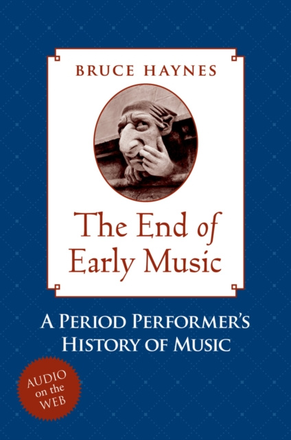 E-kniha End of Early Music Bruce Haynes