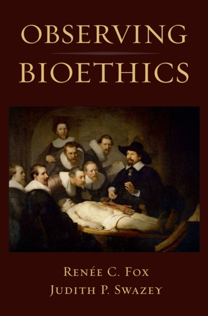 E-book Observing Bioethics Renee C. Fox