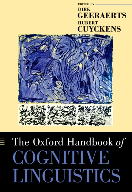 E-kniha Oxford Handbook of Cognitive Linguistics Dirk Geeraerts