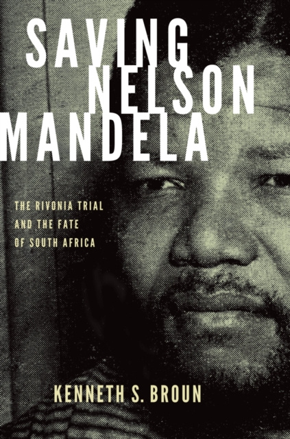 E-book Saving Nelson Mandela Kenneth S. Broun