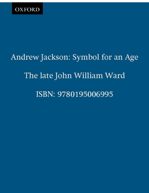 E-knjiga Andrew Jackson the late John William Ward