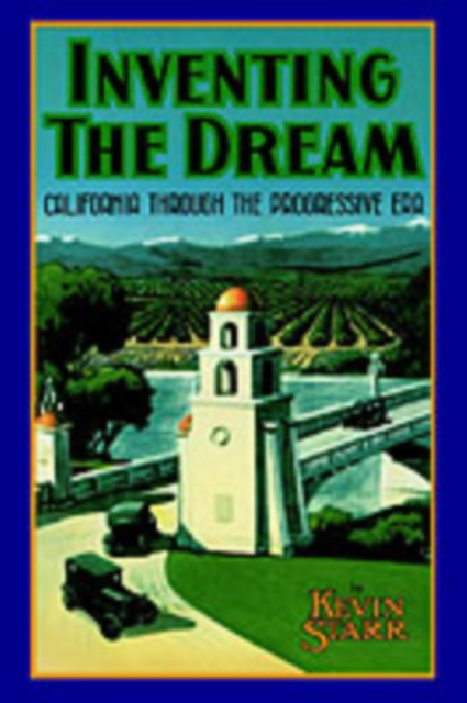 E-book Inventing the Dream Kevin Starr