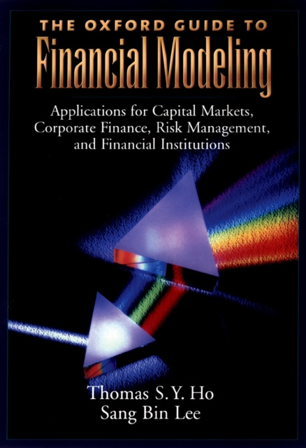 E-kniha Oxford Guide to Financial Modeling Thomas S. Y. Ho