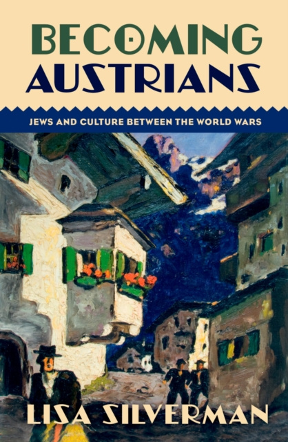 E-book Becoming Austrians Lisa Silverman