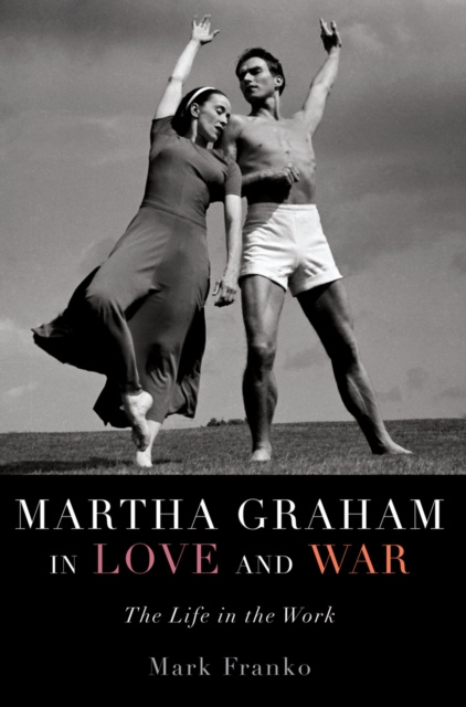 E-kniha Martha Graham in Love and War Mark Franko