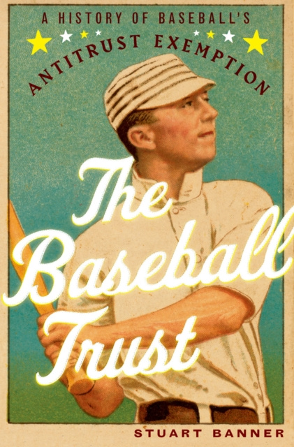 Libro electrónico Baseball Trust Stuart Banner