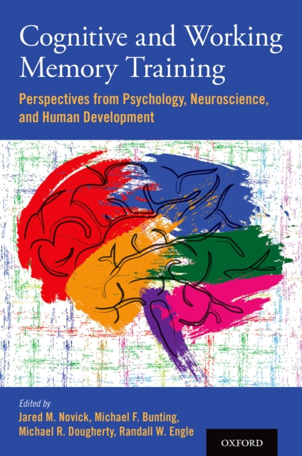 E-book Cognitive and Working Memory Training Jared M. Novick