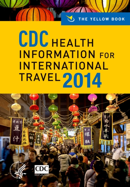 E-kniha CDC Health Information for International Travel 2014 Centers for Disease Control and Prevention