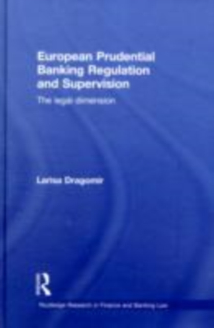 E-kniha European Prudential Banking Regulation and Supervision Larisa Dragomir