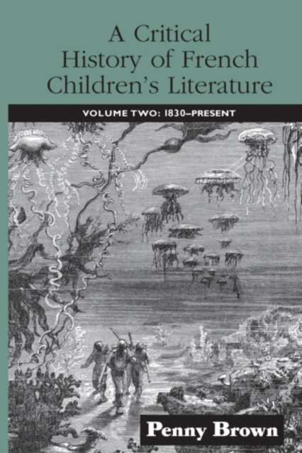 E-kniha Critical History of French Children's Literature Penelope E. Brown