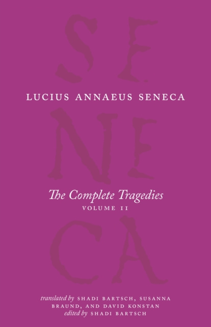 E-knjiga Complete Tragedies, Volume 2 Seneca Lucius Annaeus Seneca