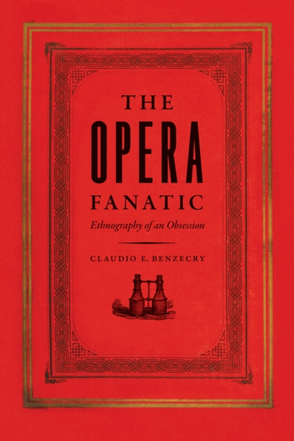 E-Book Opera Fanatic Benzecry Claudio E. Benzecry