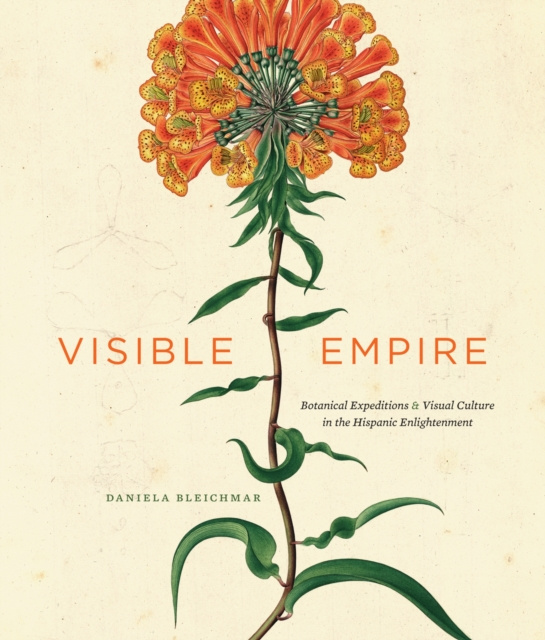 E-knjiga Visible Empire Bleichmar Daniela Bleichmar
