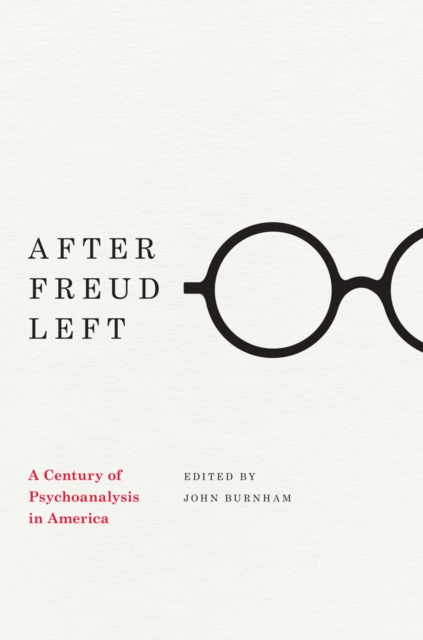 E-knjiga After Freud Left Burnham John Burnham