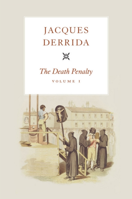 E-book Death Penalty, Volume I Derrida Jacques Derrida