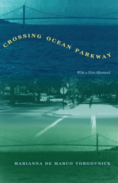 E-book Crossing Ocean Parkway Torgovnick Marianna De Marco Torgovnick