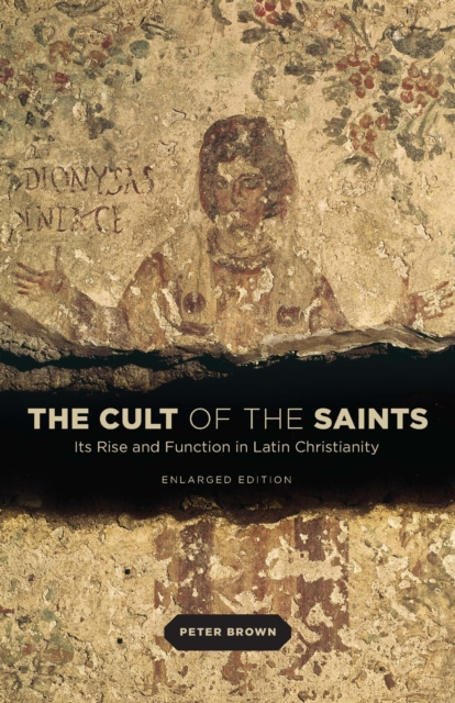 E-kniha Cult of the Saints Brown Peter Brown