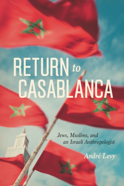 E-book Return to Casablanca Levy Andre Levy