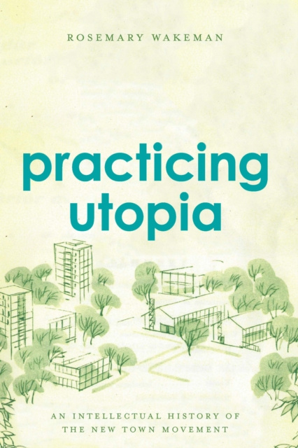 E-knjiga Practicing Utopia Wakeman Rosemary Wakeman