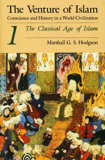 Libro electrónico Venture of Islam, Volume 1 Hodgson Marshall G. S. Hodgson