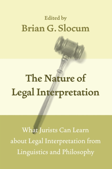 E-kniha Nature of Legal Interpretation Slocum Brian G. Slocum