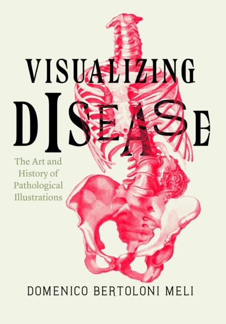 E-knjiga Visualizing Disease Bertoloni Meli Domenico Bertoloni Meli
