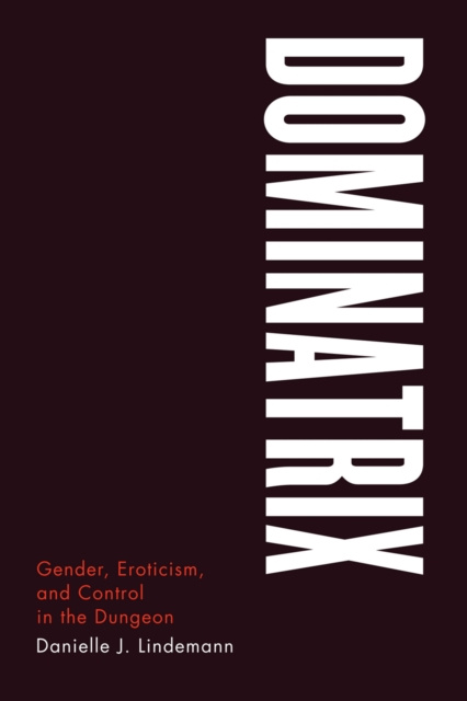 E-knjiga Dominatrix Lindemann Danielle J. Lindemann