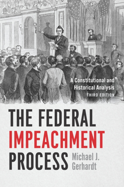 E-knjiga Federal Impeachment Process Gerhardt Michael J. Gerhardt