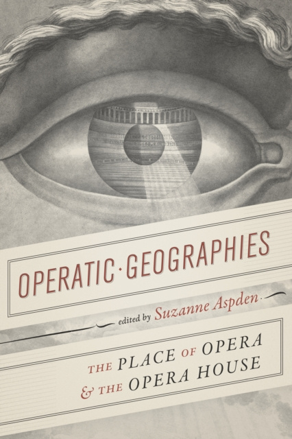 E-book Operatic Geographies Aspden Suzanne Aspden