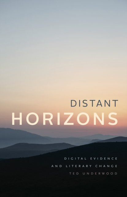 E-knjiga Distant Horizons Underwood Ted Underwood
