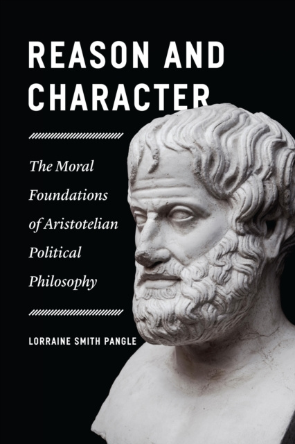 E-Book Reason and Character Pangle Lorraine Smith Pangle