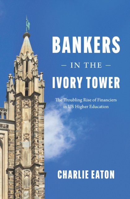 E-kniha Bankers in the Ivory Tower Eaton Charlie Eaton