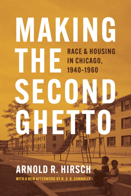 E-knjiga Making the Second Ghetto Hirsch Arnold R. Hirsch