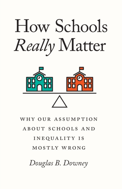 E-book How Schools Really Matter Downey Douglas B. Downey