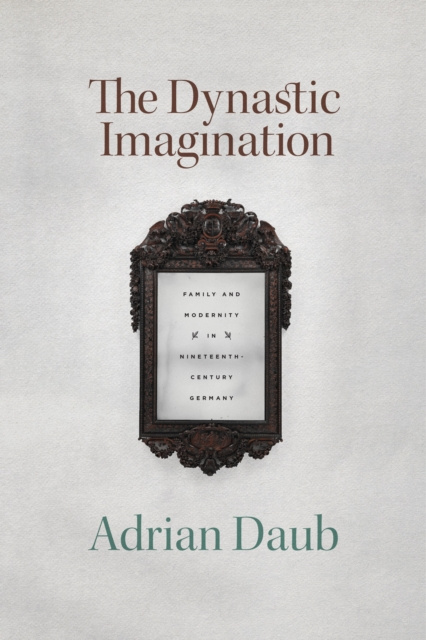 E-knjiga Dynastic Imagination Daub Adrian Daub