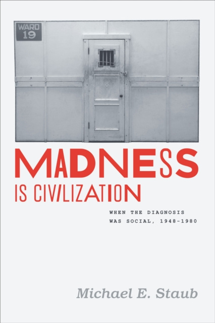 E-knjiga Madness Is Civilization Staub Michael E. Staub