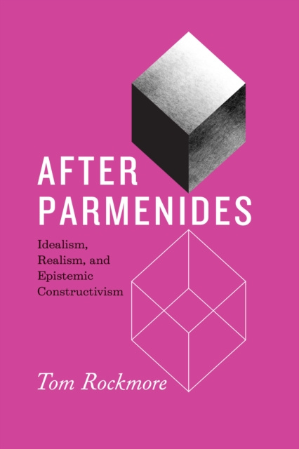 E-knjiga After Parmenides Rockmore Tom Rockmore