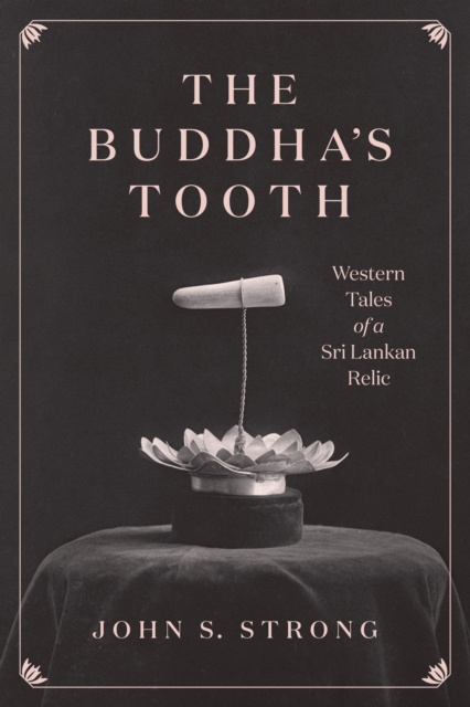 E-knjiga Buddha's Tooth Strong John S. Strong
