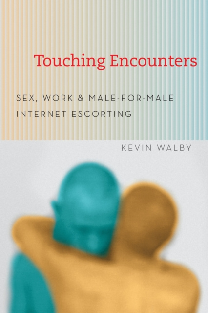 E-knjiga Touching Encounters Walby Kevin Walby