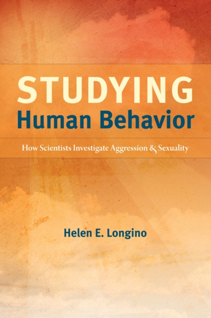 E-knjiga Studying Human Behavior Longino Helen E. Longino