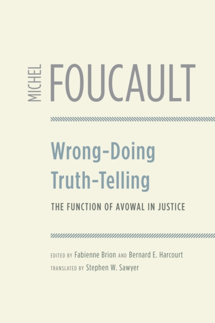 E-knjiga Wrong-Doing, Truth-Telling Foucault Michel Foucault