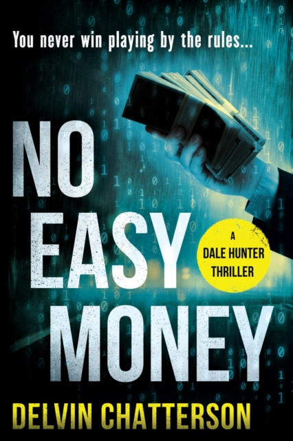 E-Book NO EASY MONEY Delvin Chatterson