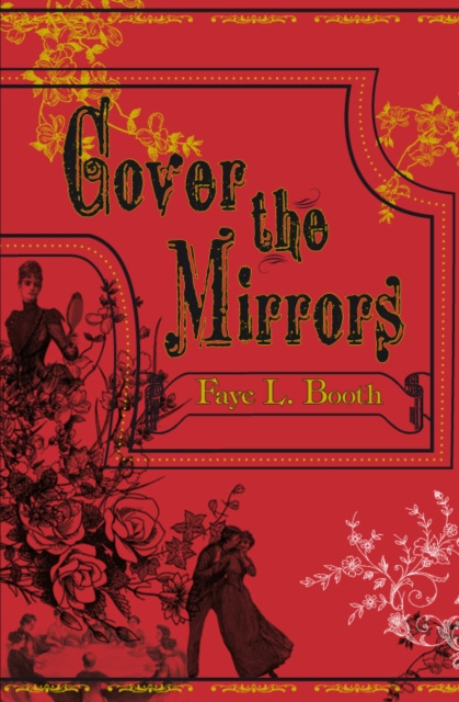 E-Book Cover the Mirrors Faye L. Booth