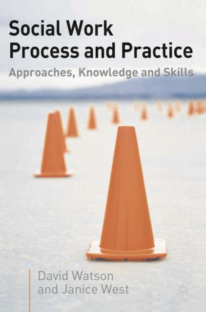 E-knjiga Social Work Process and Practice Watson David Watson