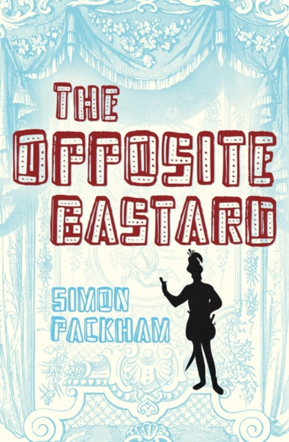 E-book Opposite Bastard Simon Packham