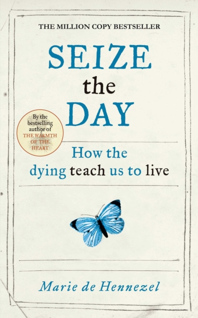 E-knjiga Seize the Day Marie de Hennezel