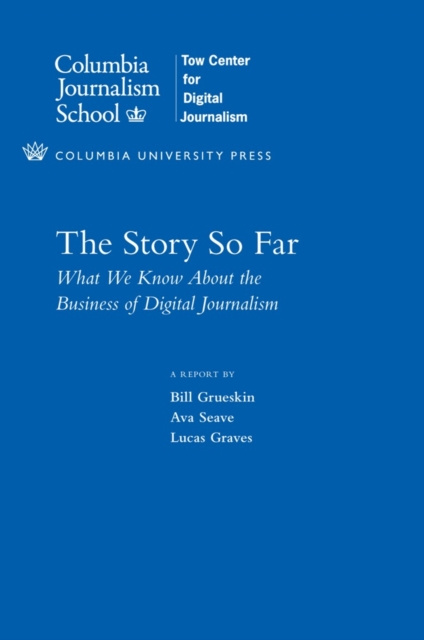 E-book Story So Far Bill Grueskin