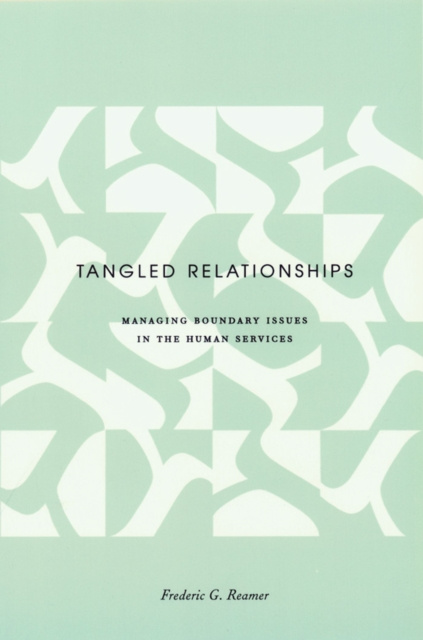 E-knjiga Tangled Relationships Frederic G. Reamer